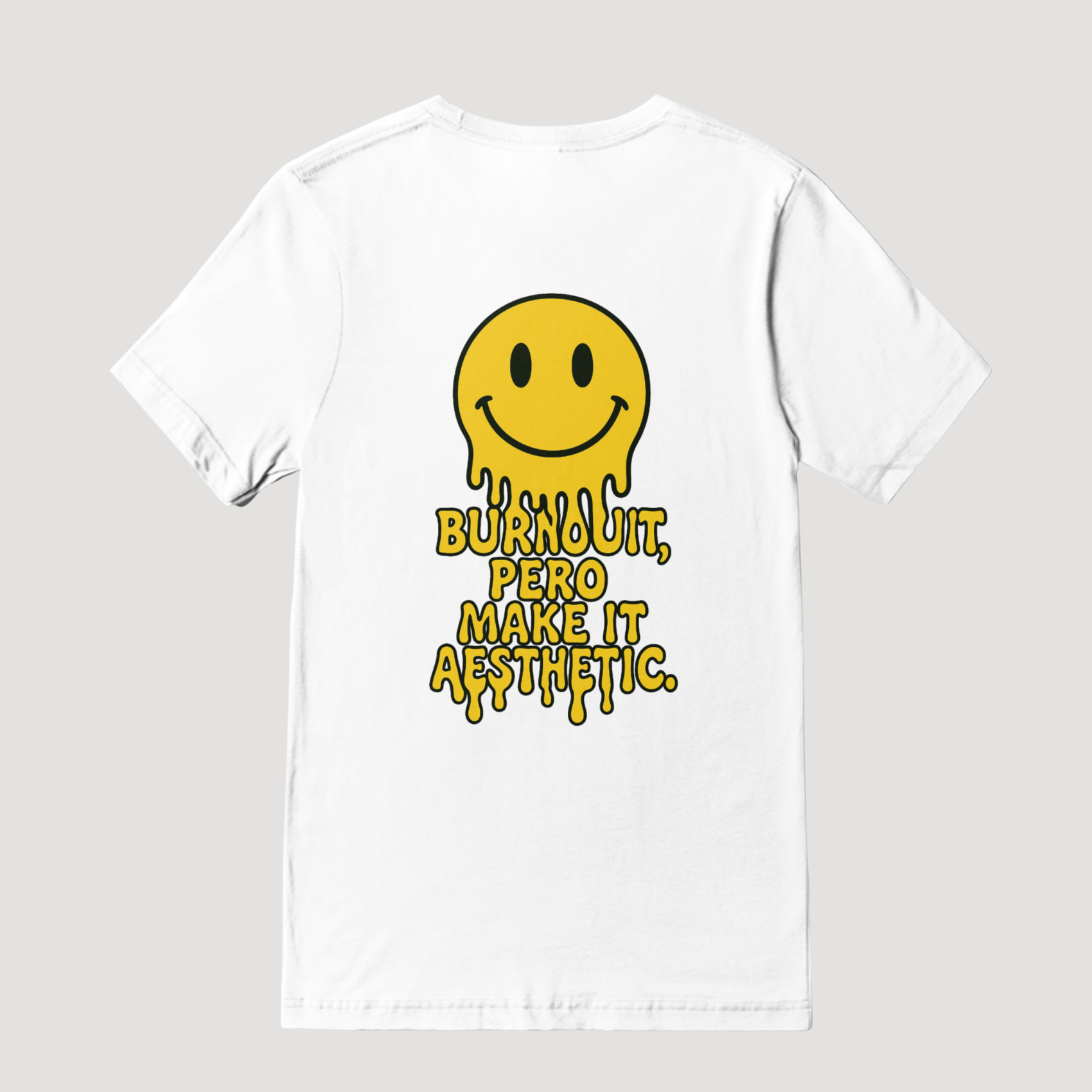 Camiseta Burnout pero Make It Aesthetic