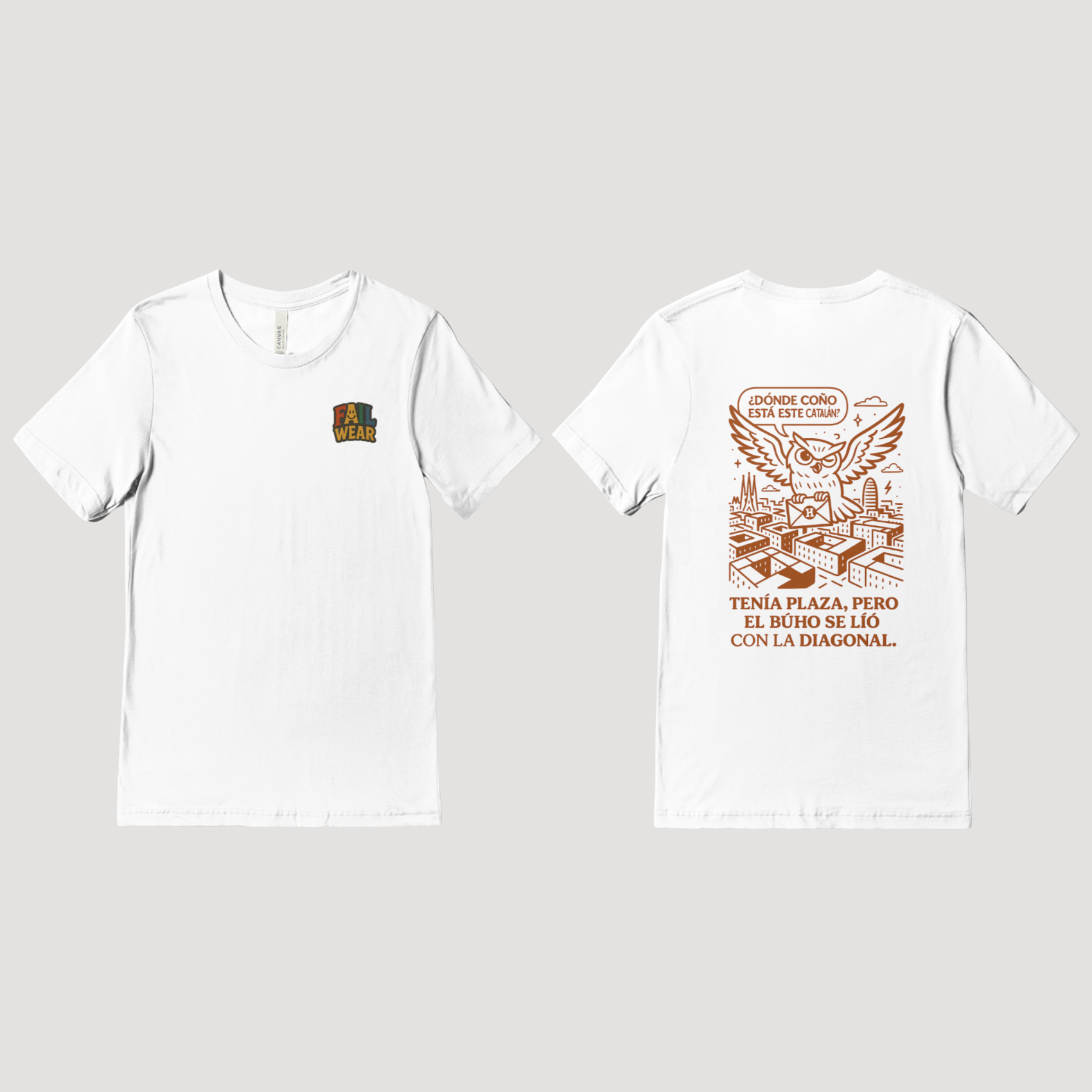 Camiseta Tenía Plaza pero el Buhó se perdió por la Diagonal